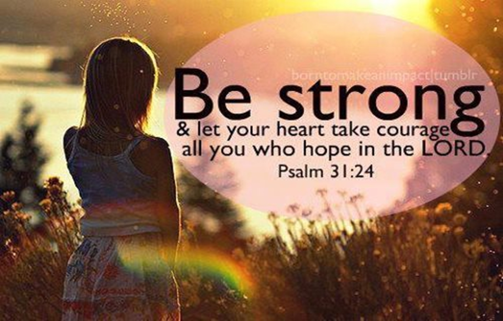 Be Strong and Take Heart